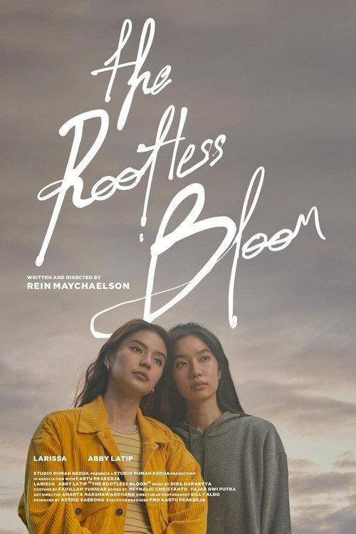 The Rootless Bloom 2023 official movie poster
