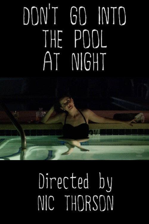 Don't Go Into the Pool at Night 2017 official movie poster