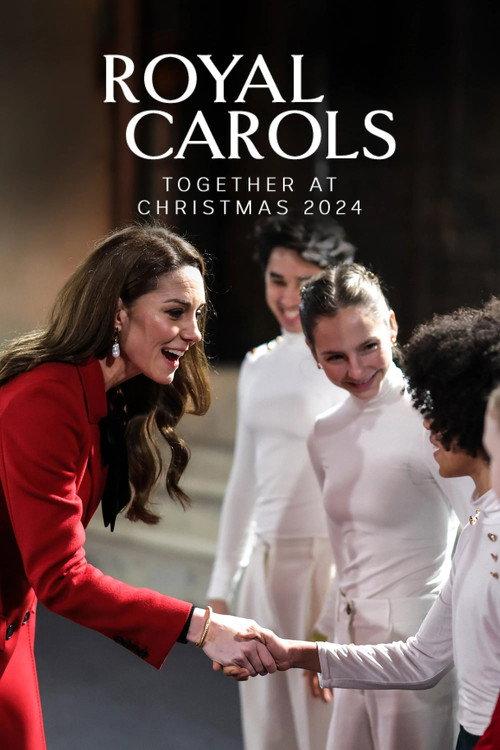 Royal Carols: Together at Christmas 2024 official movie poster