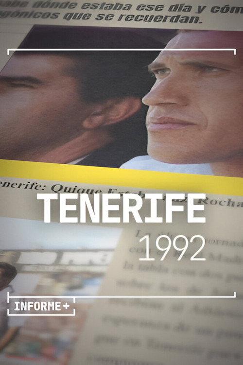 Informe+. Tenerife 1992 2022 official movie poster