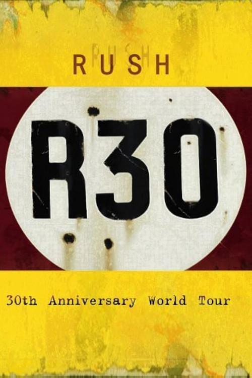 Rush: R30 2005 official movie poster