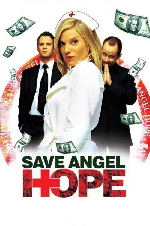 Save Angel Hope 2007 official movie poster