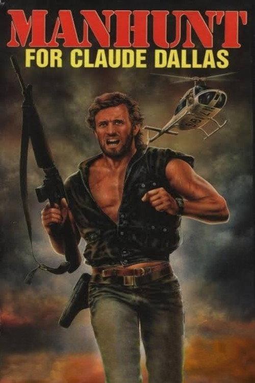 Manhunt for Claude Dallas 1986 official movie poster