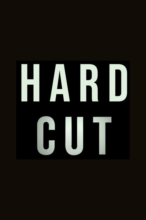 Hard Cut 2023 official movie poster