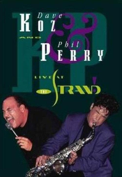 Dave Koz & Phil Perry: Live at the Strand 1992 official movie poster