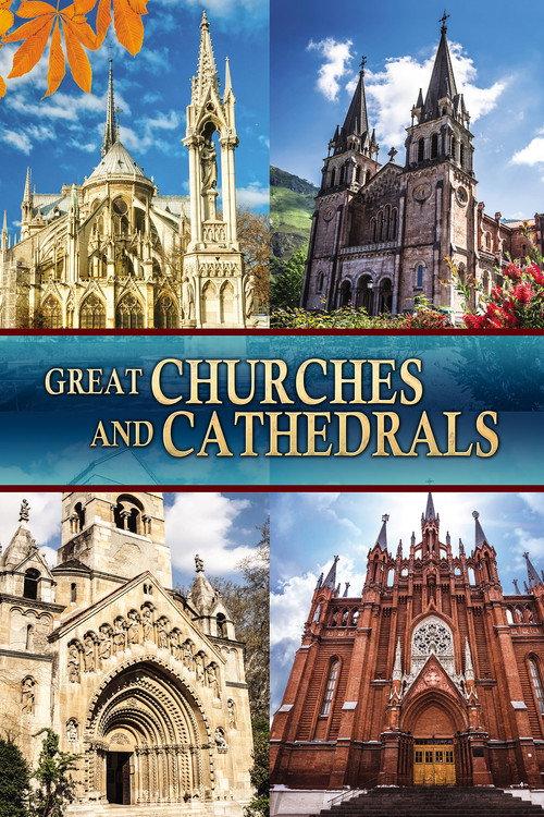 Great Churches and Cathedrals 2017 official movie poster