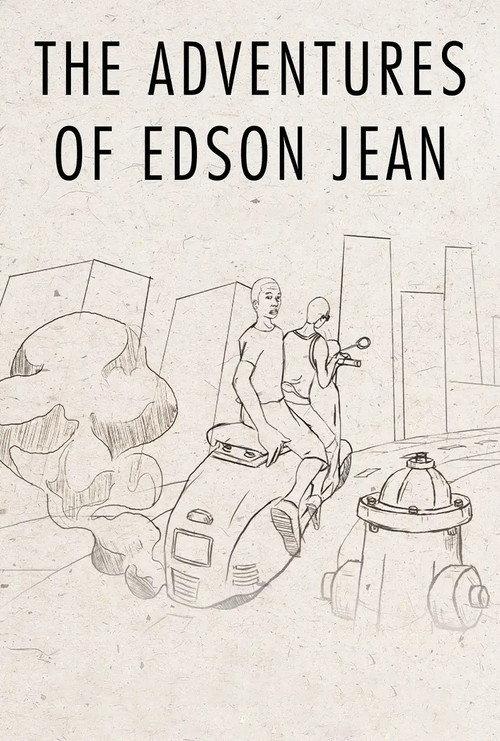 The Adventures of Edson Jean 2013 official movie poster
