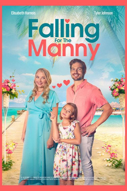 Falling for the Manny 2023 official movie poster
