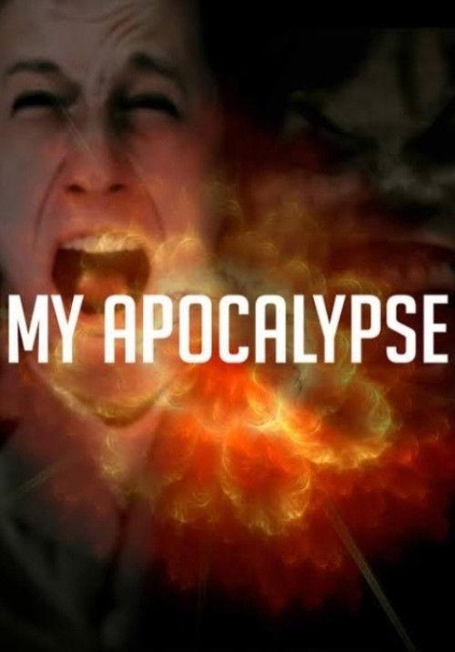 My Apocalypse 2008 official movie poster
