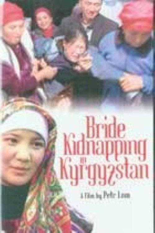Bride Kidnapping in Kyrgyzstan 2005 official movie poster