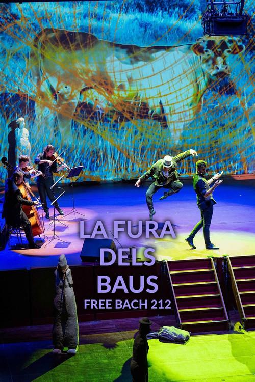 La Fura dels Baus : Free Bach 212 2022 official movie poster