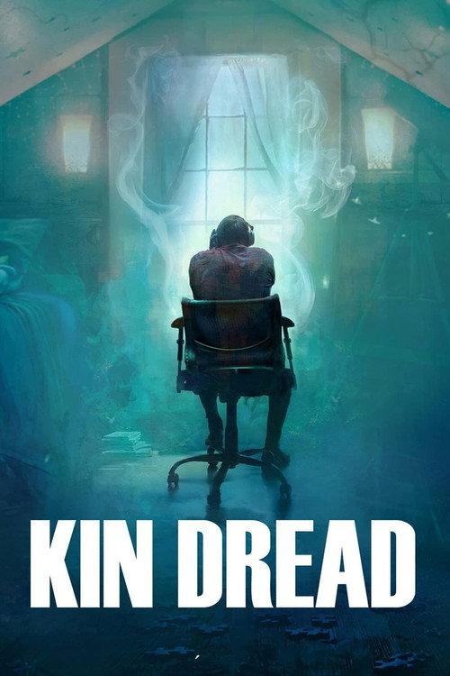 Kin Dread 2021 official movie poster
