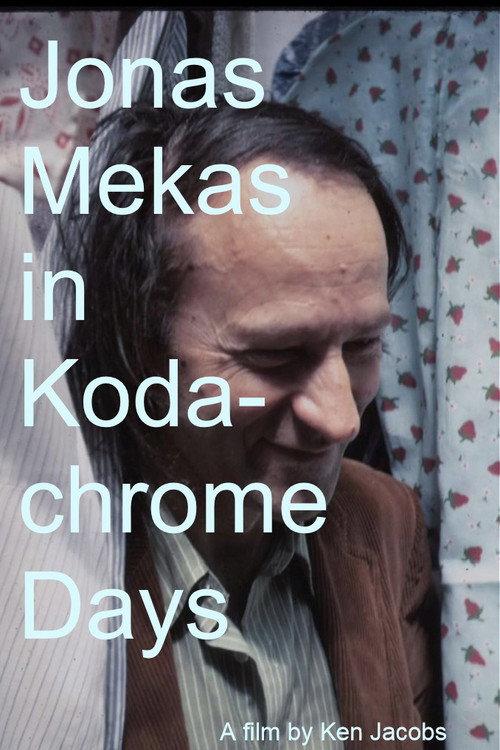Jonas Mekas in Kodachrome Days 2009 official movie poster
