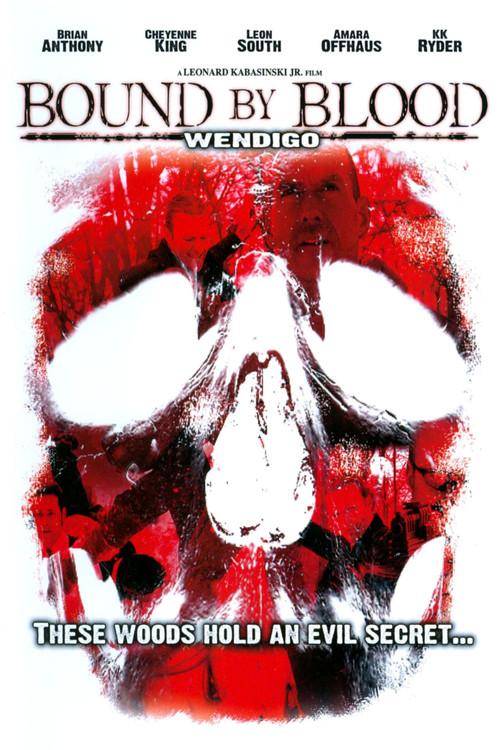 Wendigo: Bound by Blood 2010 official movie poster