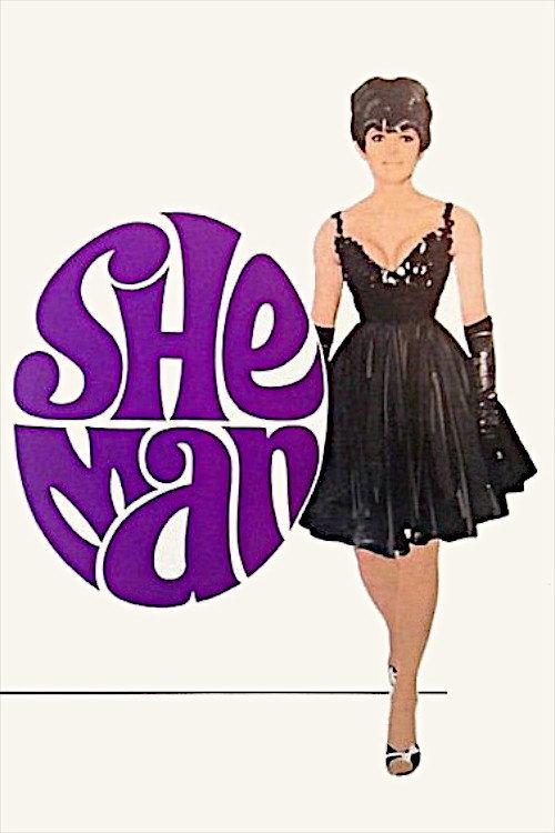 She-Man: A Story of Fixation 1967 official movie poster
