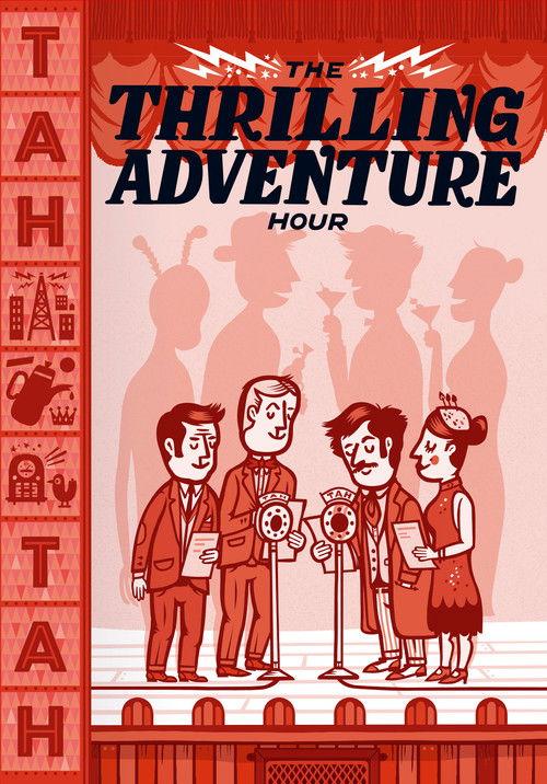 The Thrilling Adventure Hour Live 2015 official movie poster