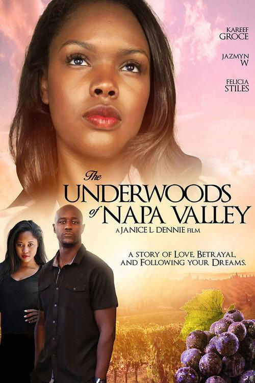 The Underwoods of Napa Valley 2018 official movie poster