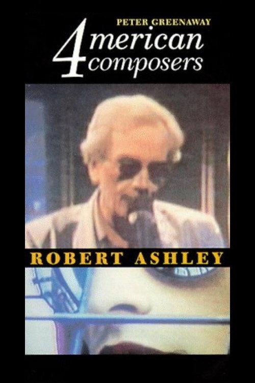 Four American Composers: Robert Ashley 1983 official movie poster