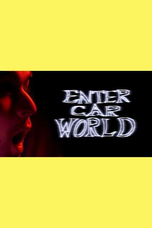 Enter Car World 2022 official movie poster