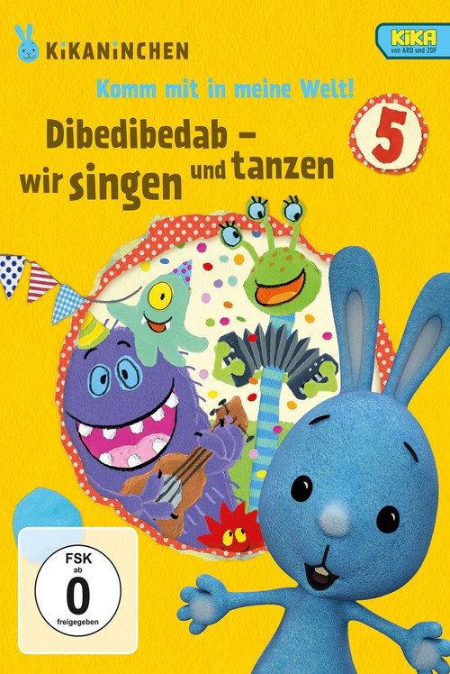 Kikaninchen - Dibedibedab - Wir singen und tanzen 2017 official movie poster