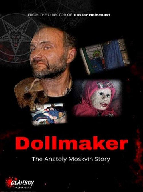 Dollmaker: The Anatoly Moskvin Story 2021 official movie poster