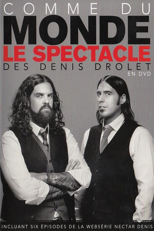 Les Denis Drolet : Comme Du Monde 2015 official movie poster