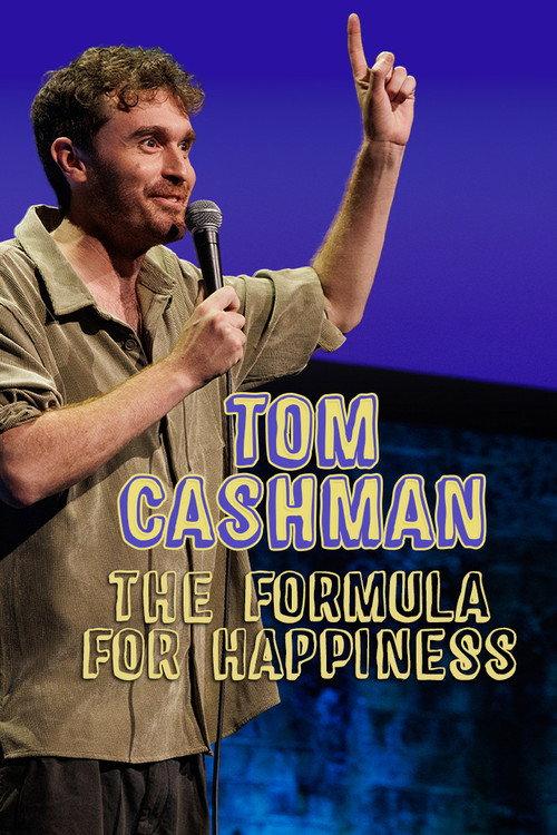 Tom Cashman: The Formula for Happiness 2026 official movie poster