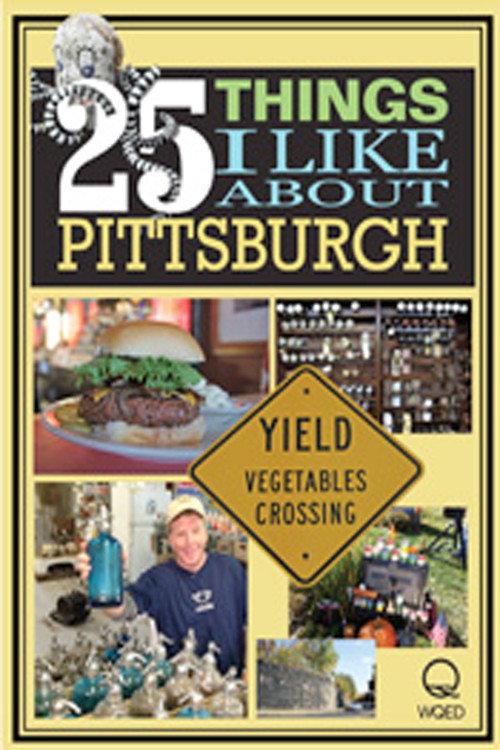 25 Things I Like About Pittsburgh 2012 official movie poster