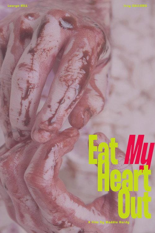 Eat My Heart Out 2025 official movie poster
