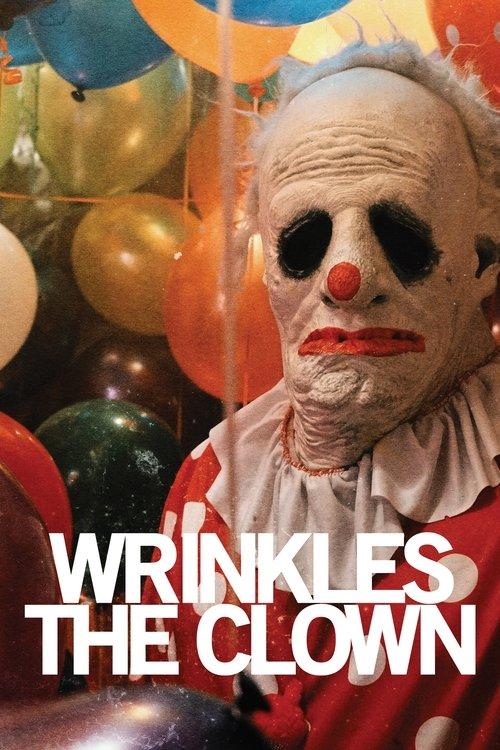 Wrinkles the Clown 2019 official movie poster