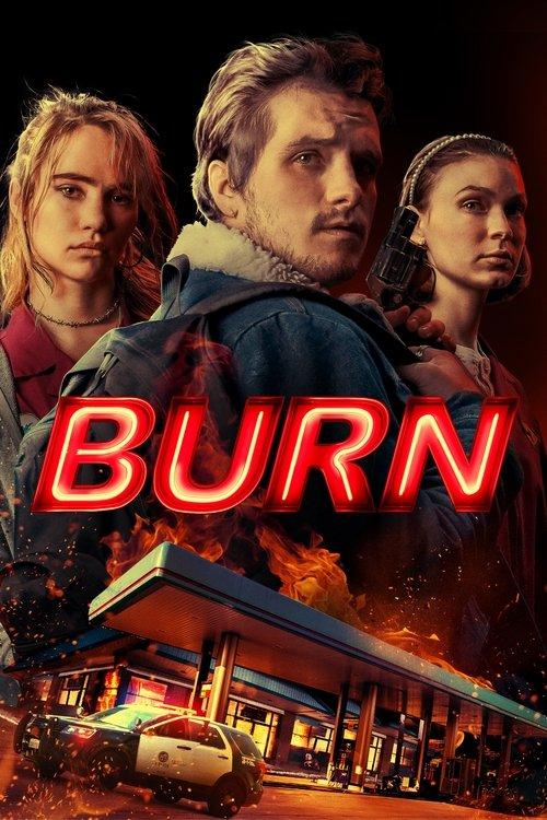 Burn 2019 official movie poster