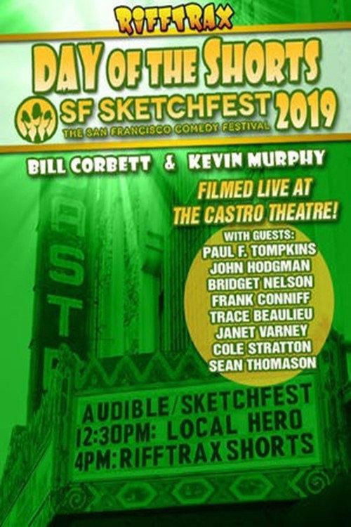RiffTrax Live: Day of the Shorts: SF Sketchfest 2019 2019 official movie poster