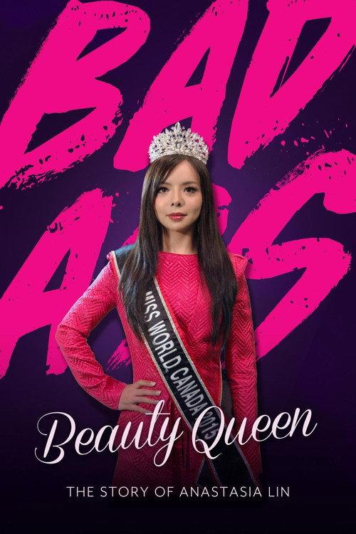 Badass Beauty Queen: The Story of Anastasia Lin 2018 official movie poster