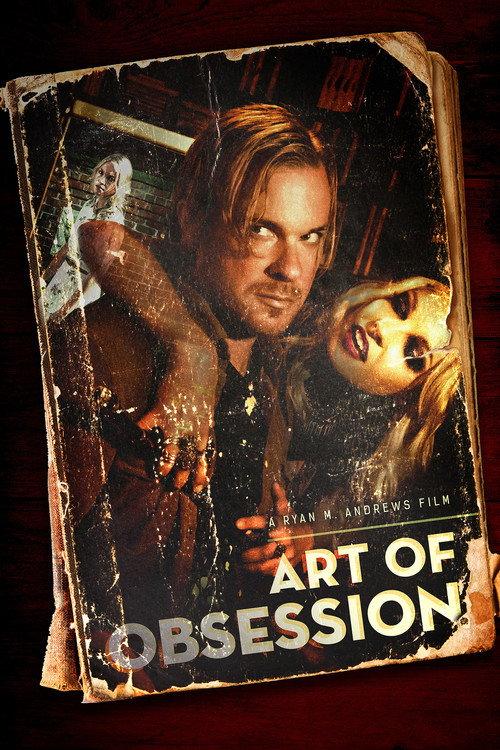 Art of Obsession 2017 official movie poster