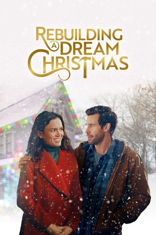 Rebuilding a Dream Christmas 2021 official movie poster