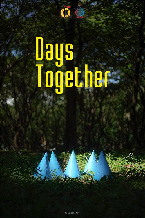 Days Together 2024 official movie poster