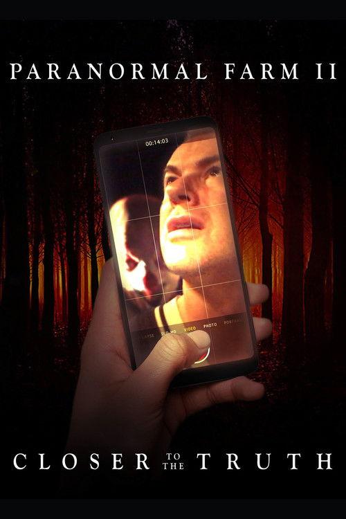 Paranormal Farm 2 - Closer to The Truth 2018 official movie poster