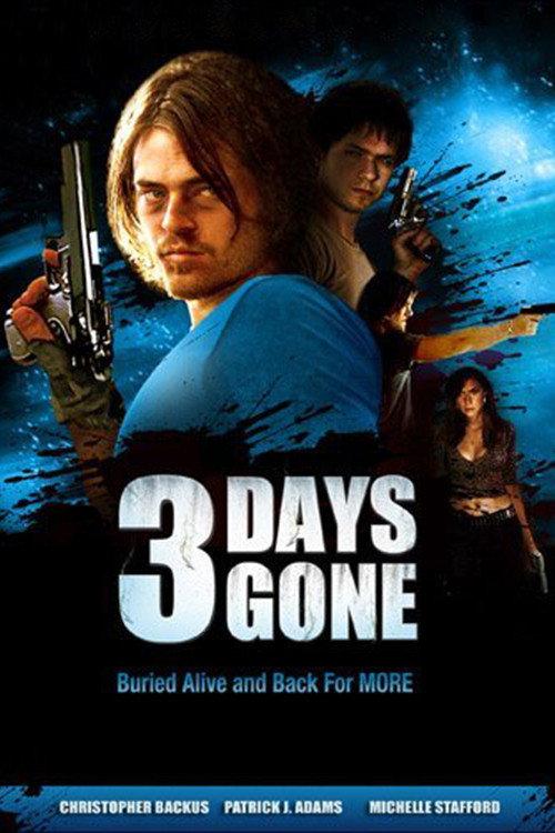 3 Days Gone 2008 official movie poster