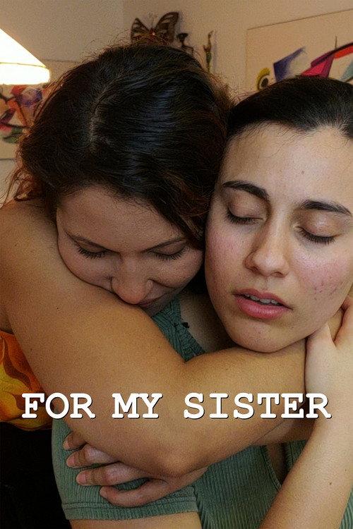 For My Sister 2019 official movie poster