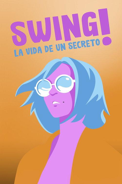 Swing! La vida d’un secret 2020 official movie poster