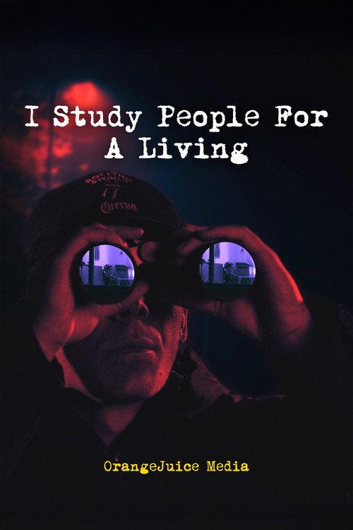 I Study People For A Living 2025 official movie poster