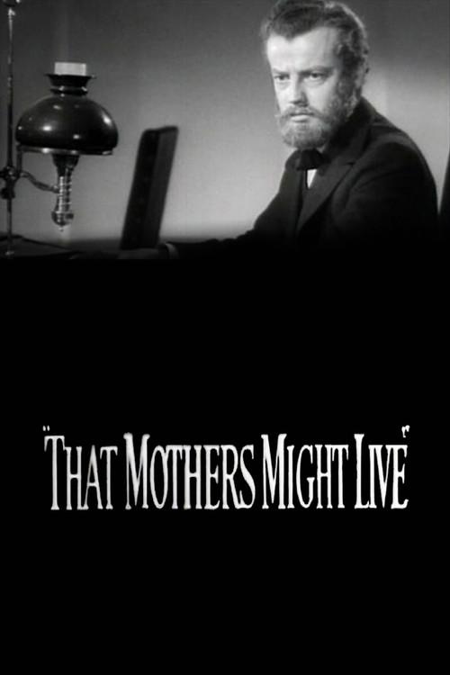 That Mothers Might Live 1938 official movie poster