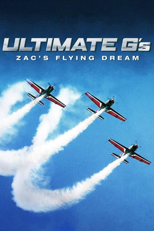 Ultimate G's: Zac's Flying Dream 2000 official movie poster