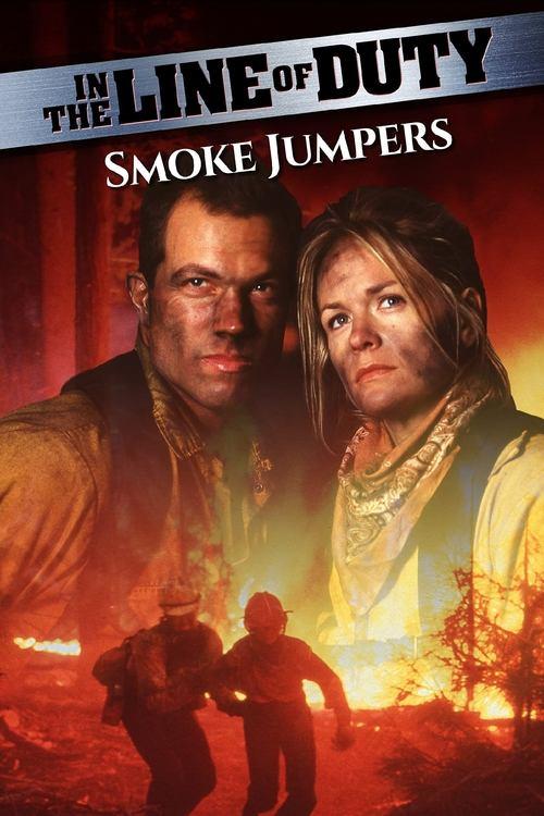 In the Line of Duty: Smoke Jumpers 1996 official movie poster