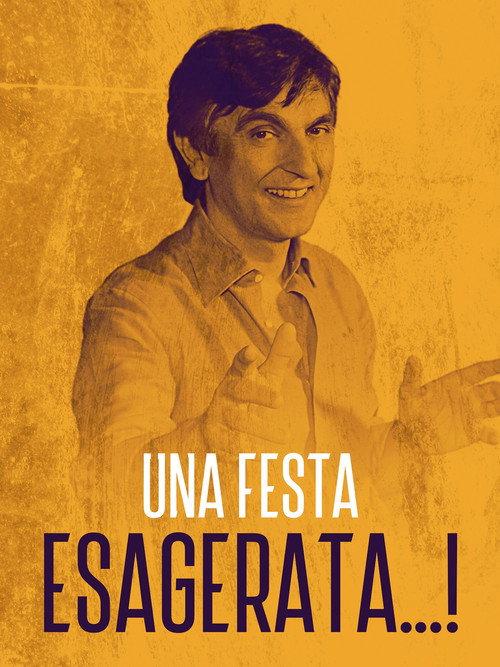 Una festa esagerata 2019 official movie poster