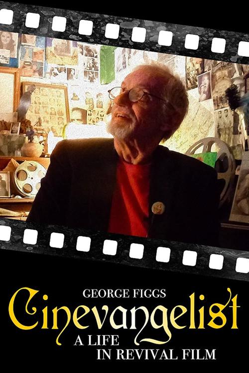 Cinevangelist: A Life in Revival Film 2018 official movie poster