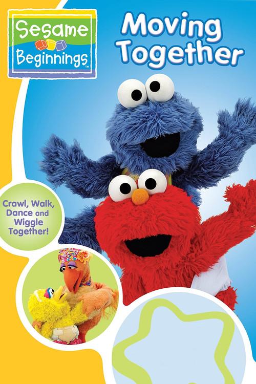 Sesame Beginnings: Moving Together 2007 official movie poster
