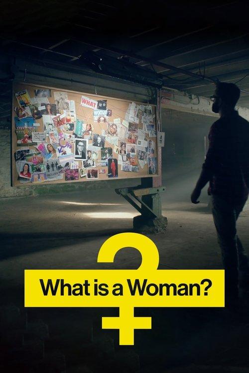 What Is a Woman? 2022 official movie poster