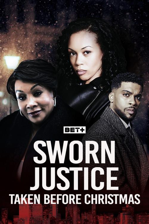 Sworn Justice: Taken Before Christmas 2023 official movie poster