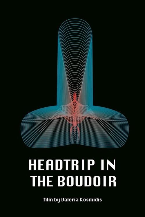 Headtrip in the Boudoir 2022 official movie poster